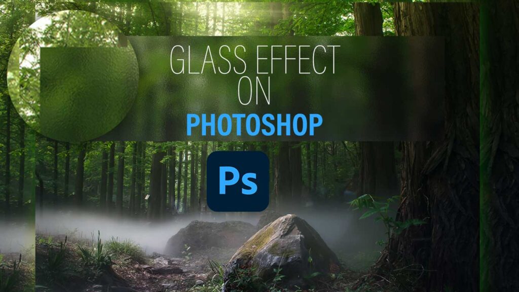 How to Make Glass Texture in Photoshop