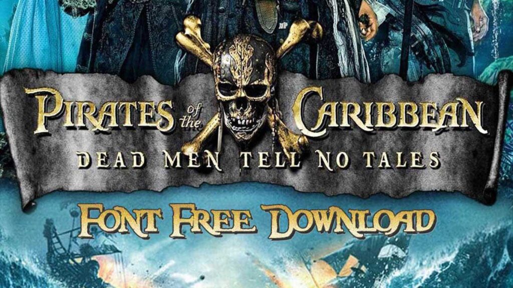 Pirates of Caribbean Font Free Download
