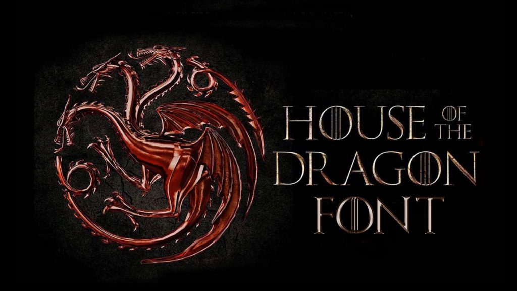 GOT House of Dragon Font