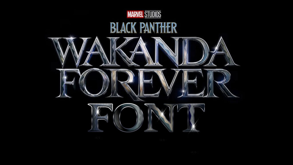 Wakanda Forever Font