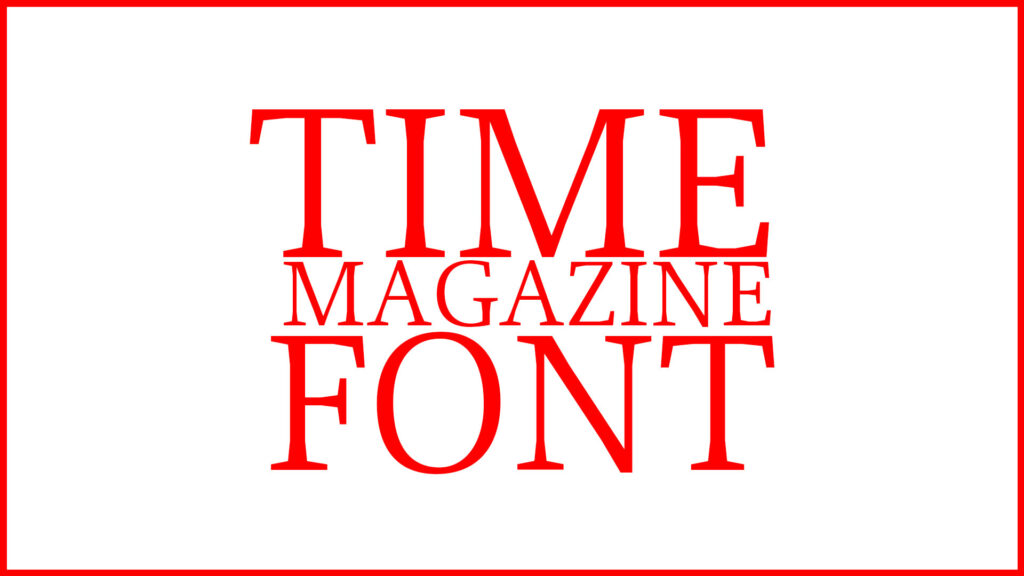 Time Magazine Font