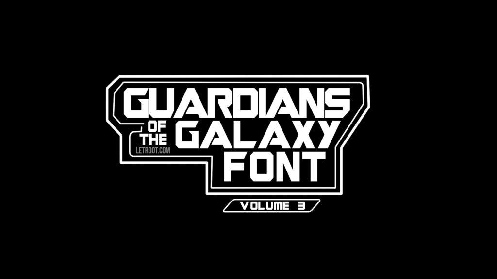 Guardians of the Galaxy Vol. 3 Font