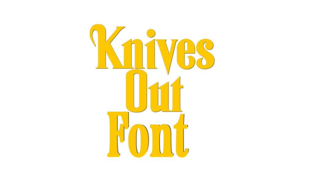 Knives Out Font