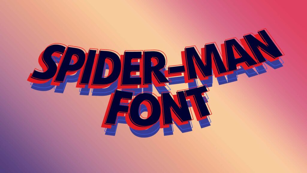Spider Man: Across The Spider Verse Font